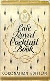 1937 Cafe Royal Cocktail Book Coronation Edition